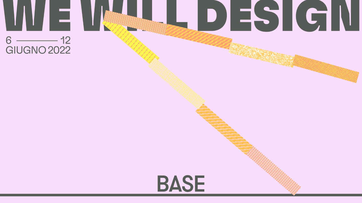 manifesto dell'evento we will design tortona salone del mobile