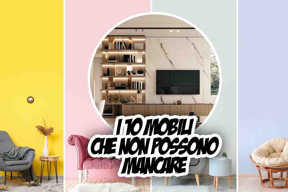 Quali mobili non possono mancare quando si ha intenzione di arredare casa da zero