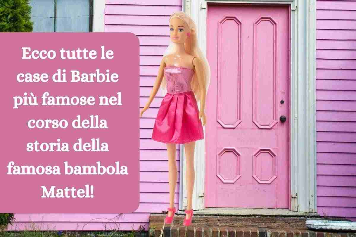 Casa di Barbie, ecco le migliori della storia: valgono tantissimo, altro che giocattoli