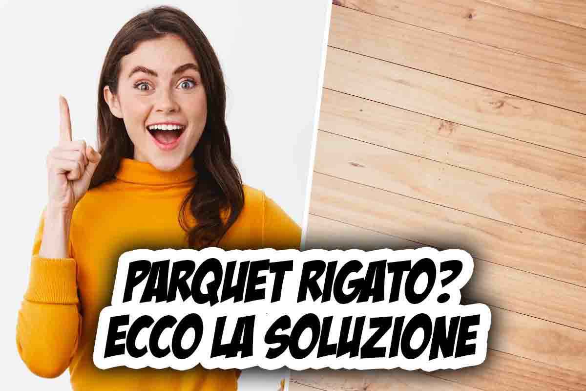 Ecco come fare per togliere ogni graffio dal parquet