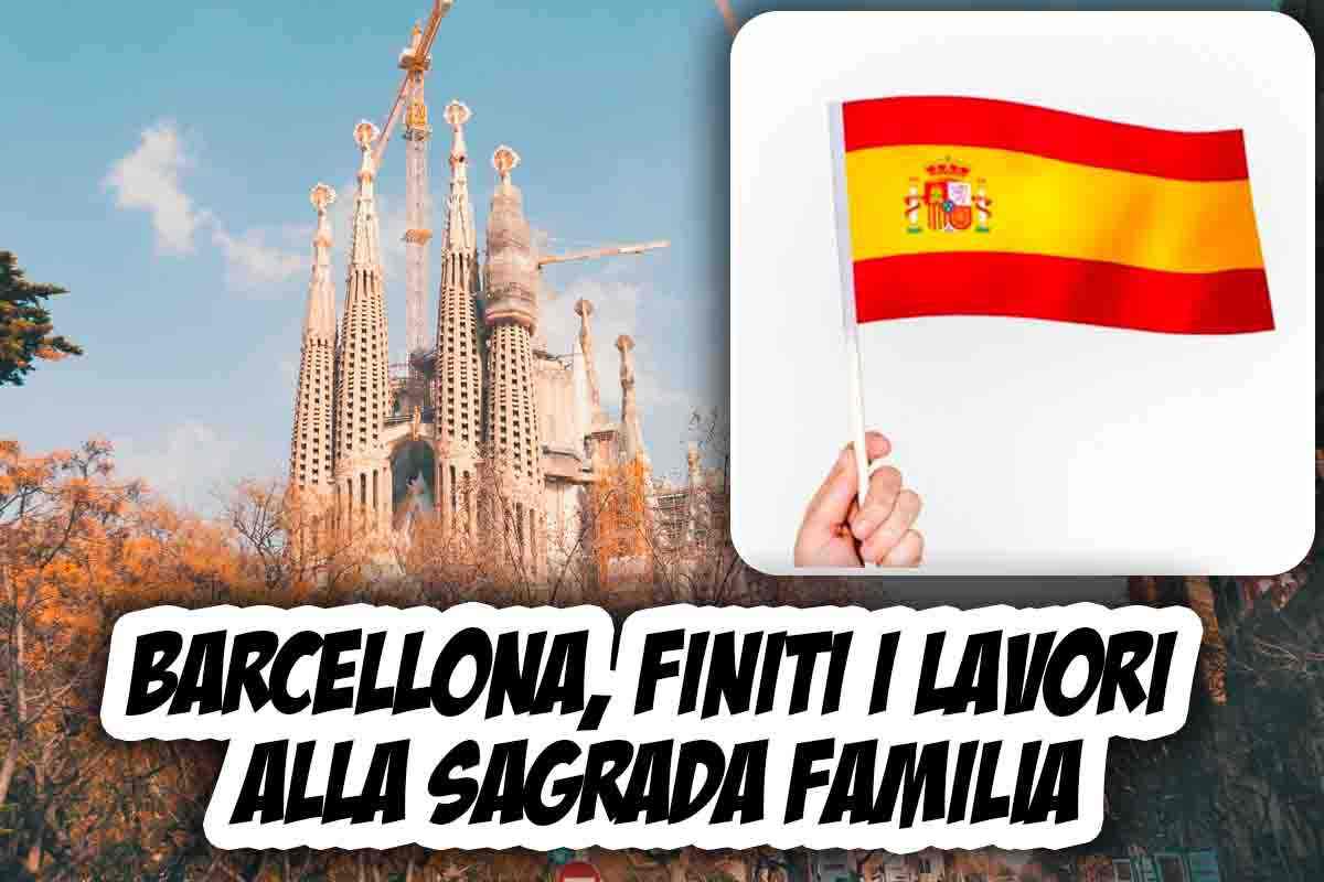 Fine dei lavori per la Sagrada Familia