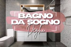 Bagno sullo sfondo con scritta bagno da sogno