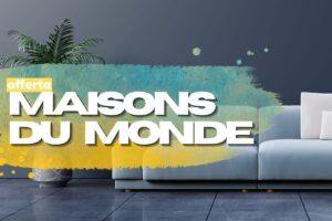 Divano sullo sfondo e scritta maison du Monde in primo piano