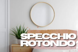 specchio rotondo