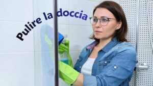 Come far tornare la doccia brillante: 6 soluzioni facili che funzionano subito
