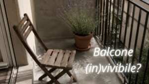 Perché odi il tuo balcone (senza saperlo): il vero motivo per cui non riesci a viverlo