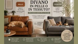 Divano in pelle o in tessuto? La scelta sbagliata si vede dopo poche settimane con bambini o animali