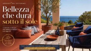 Perché la plastica pesante e i tessuti in poliestere non bastano se devi arredare un terrazzo esposto al sole del Mediterraneo