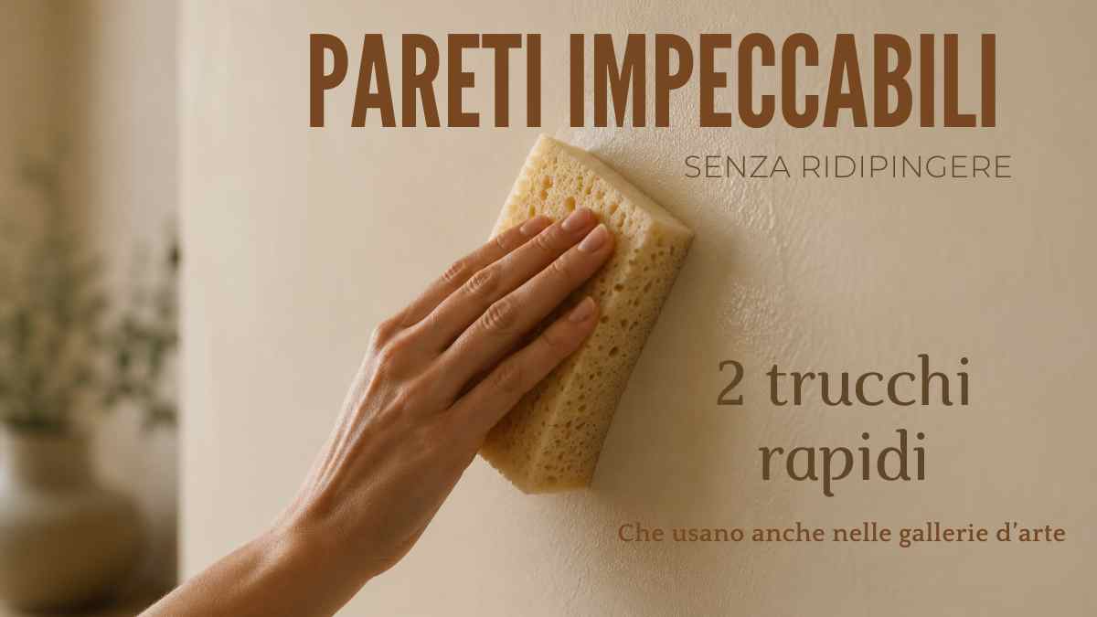 Pareti impeccabili senza ridipingere: i 2 trucchi di restauro rapido usati dalle gallerie d'arte per cancellare i segni del tempo